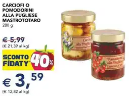 Esselunga Carciofi o pomodorini alla pugliese MASTROTOTARO offerta