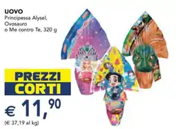 Esselunga UOVO Principessa Alysel, Ovosauro o Me contro Te offerta