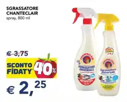 Esselunga Sgrassatore CHANTECLAIR offerta