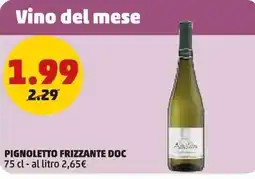 PENNY Pignoletto frizzante doc offerta