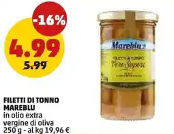 PENNY Filetti di tonno mareblu in olio extra vergine di oliva offerta