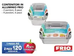 Esselunga Contenitori in alluminio FRIO offerta