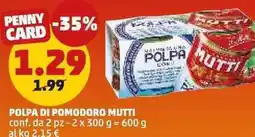 PENNY Polpa di pomodoro MUTTI offerta