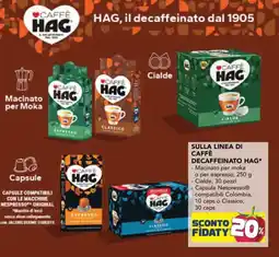 Esselunga Sulla linea di caffè decaffeinato HAG offerta