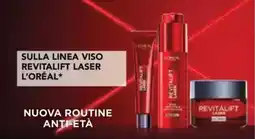 Esselunga Sulla linea viso revitalift laser L'ORÉAL offerta