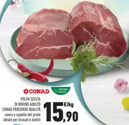 Conad Polpa scelta di bovino adulto CONAD PERCORSO QUALITÀ offerta