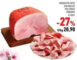 Conad Prosciutto cotto alta qualità 1956 fiocco ferrarini offerta
