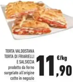 Conad Torta valdostana torta di friarielli e salsiccia offerta