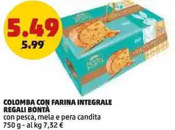 PENNY Colomba con farina integrale regali bontà con pesca, mela e pera candita offerta