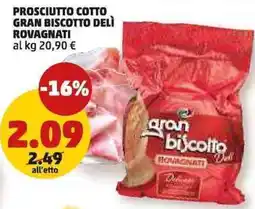 PENNY Prosciutto cotto gran biscotto delì ROVAGNATI offerta