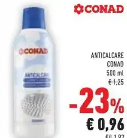 Conad Anticalcare CONAD offerta