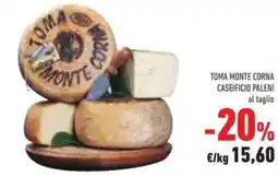 Conad Toma monte corna caseificio paleni offerta