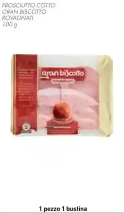 Conad Prosciutto cotto gran biscotto ROVAGNATI offerta