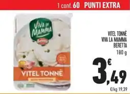 Conad Vitel tonne viva la mamma BERETTA offerta