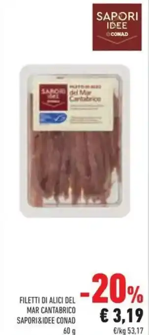 Conad Filetti di alici del mar cantabrico SAPORI&IDEE CONAD offerta