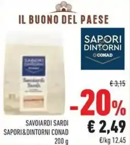 Conad Savoiardi sardi SAPORI&DINTORNI CONAD offerta