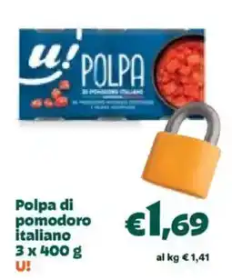 Unes Polpa di pomodoro italiano U! offerta