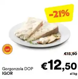 Unes Gorgonzola DOP IGOR offerta