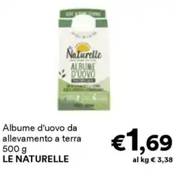 Unes Albume d'uovo da allevamento a terra LE NATURELLE offerta