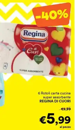 Unes 6 Rotoli carta cucina super assorbente REGINA DI CUORI offerta