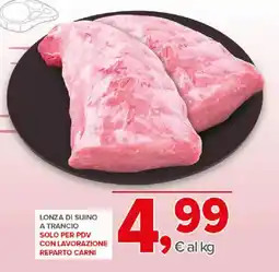 Todis Lonza di suino a trancio offerta