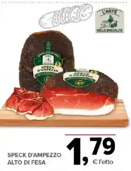 Todis Speck d'ampezzo alto di fesa offerta