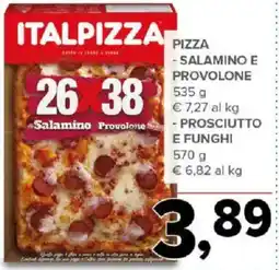Todis ITALPIZZA Pizza salamino e provolone - prosciutto e funghi offerta