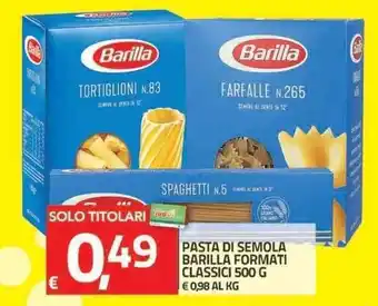 TuoDi Barilla Pasta Di Semola Formati Classici 500g offerta
