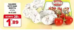 Iperal Salamini sette nani BERETTA all'etto da offerta