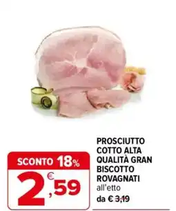 Iperal Prosciutto cotto alta qualità gran biscotto ROVAGNATI offerta
