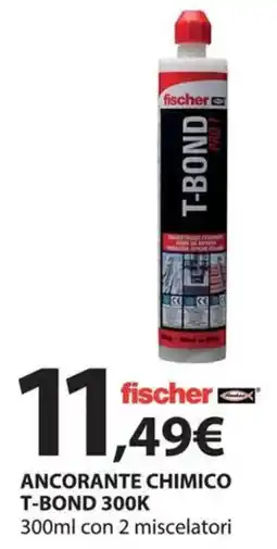 Kreo Brico e Casa Fischer ancorante chimico t-bond 300k offerta