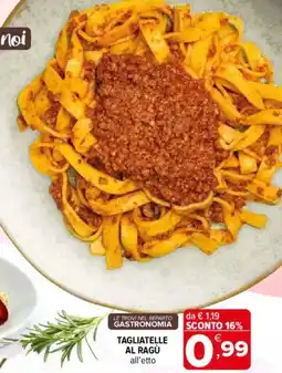 Iperal Tagliatelle al ragù offerta