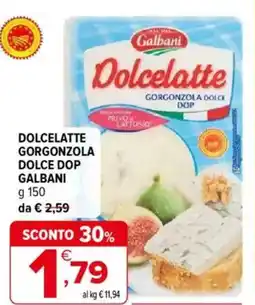 Iperal Dolcelatte gorgonzola dolce dop GALBANI offerta