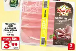 Iperal Prosciutto cotto alta qualità stella NEGRONI offerta