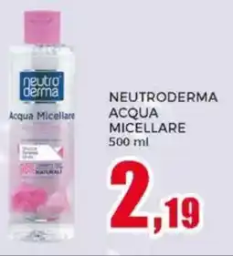 Happy Casa Neutroderma acqua micellare offerta