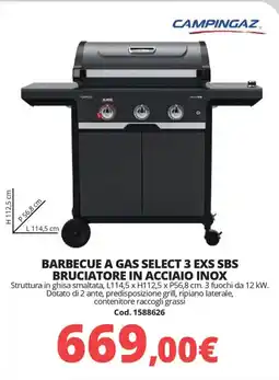 Brico Io Campingaz barbecue a gas select 3 EXS SBS bruciatore in acciaio inox offerta