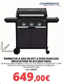 Brico Io Campingaz barbecue a gas select 3 EXSD dualgas bruciatore in acciaio inox offerta