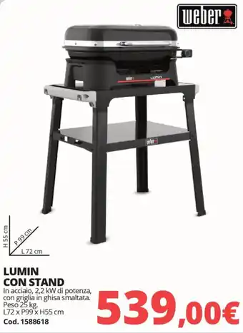 Weber Lumin con stand