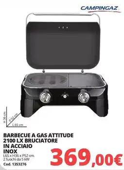 Brico Io Campingaz barbecue a gas attitude 2100 LX bruciatore in acciaio inox offerta