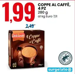 Eurospin Dolciando Coppe al caffè offerta