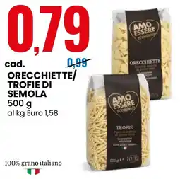 Eurospin AMO ESSERE Orecchiette/ trofie di semola offerta