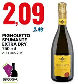 Eurospin Pignoletto spumante extra dry offerta