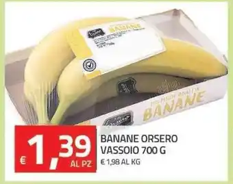 TuoDi Banane Orsero Vassoio 700g offerta