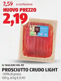 ALDI IL TAGLIERE DEL RE Prosciutto crudo light offerta