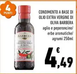 Conad CONDIMENTO A BASE DI OLIO EXTRA VERGINE DI OLIVA BARBERA offerta