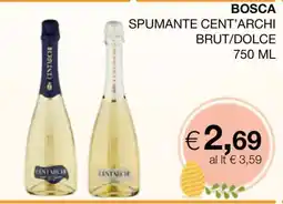 Coop BOSCA SPUMANTE CENT’ARCHI BRUT/DOLCE offerta