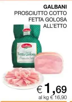 Coop Galbani Prosciutto Cotto Fetta Golosa offerta