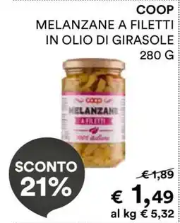 Coop COOP MELANZANE A FILETTI IN OLIO DI GIRASOLE 280 G offerta