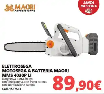 Elettrega motosega a batteria MAORI MMS 4030P LI