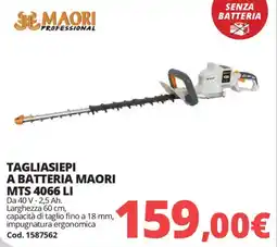 Brico Io Tagliasiepi a batteria MAORI MTS 4066 LI offerta